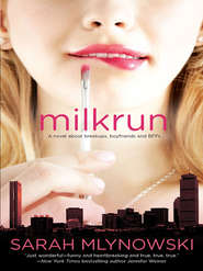 бесплатно читать книгу Milkrun автора Sarah Mlynowski