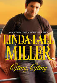 бесплатно читать книгу Glory, Glory автора Linda Miller