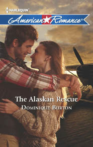 бесплатно читать книгу The Alaskan Rescue автора Dominique Burton