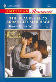 бесплатно читать книгу The Blacksheep's Arranged Marriage автора Karen Whittenburg