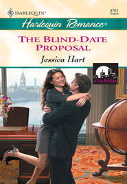 бесплатно читать книгу The Blind-date Proposal автора Jessica Hart