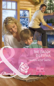бесплатно читать книгу The Daddy Dilemma автора Karen Smith