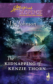 бесплатно читать книгу The Kidnapping of Kenzie Thorn автора Liz Johnson