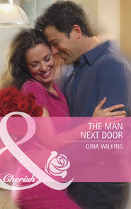 бесплатно читать книгу The Man Next Door автора GINA WILKINS