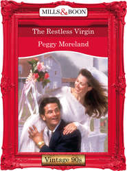 бесплатно читать книгу The Restless Virgin автора Peggy Moreland