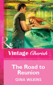 бесплатно читать книгу The Road to Reunion автора GINA WILKINS