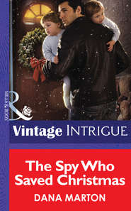 бесплатно читать книгу The Spy Who Saved Christmas автора Dana Marton