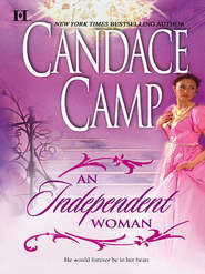 бесплатно читать книгу An Independent Woman автора Candace Camp