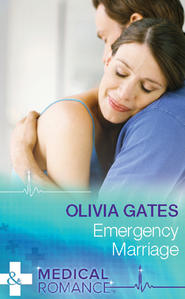 бесплатно читать книгу Emergency Marriage автора Olivia Gates