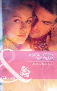 бесплатно читать книгу A Stone Creek Christmas автора Linda Miller