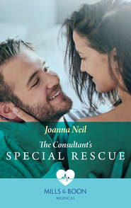 бесплатно читать книгу The Consultant's Special Rescue автора Joanna Neil