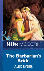 бесплатно читать книгу The Barbarian's Bride автора Alex Ryder