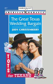 бесплатно читать книгу The Great Texas Wedding Bargain автора Judy Christenberry