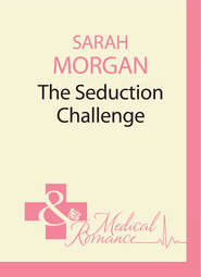 бесплатно читать книгу The Seduction Challenge автора Sarah Morgan