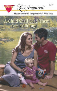 бесплатно читать книгу A Child Shall Lead Them автора Carole Page