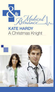 бесплатно читать книгу A Christmas Knight автора Kate Hardy