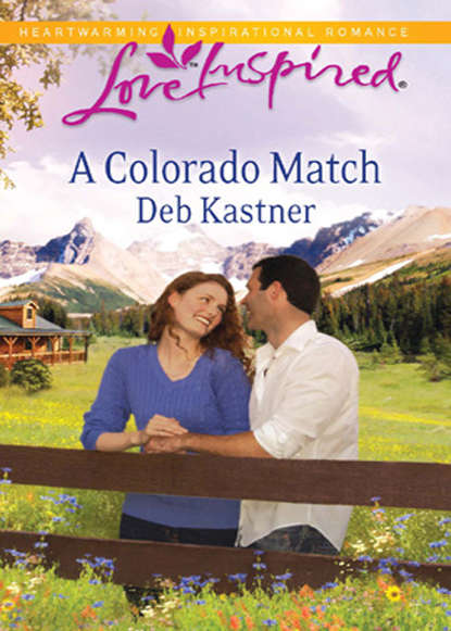 бесплатно читать книгу A Colorado Match автора Deb Kastner