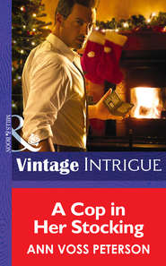 бесплатно читать книгу A Cop In Her Stocking автора Ann Peterson