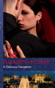 бесплатно читать книгу A Delicious Deception автора Elizabeth Power