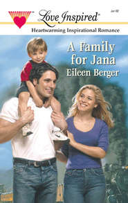 бесплатно читать книгу A Family For Jana автора Eileen Berger