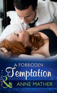 бесплатно читать книгу A Forbidden Temptation автора Anne Mather
