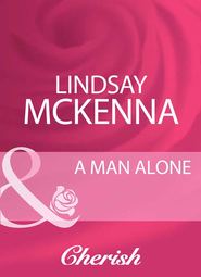 бесплатно читать книгу A Man Alone автора Lindsay McKenna