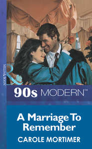 бесплатно читать книгу A Marriage To Remember автора Кэрол Мортимер
