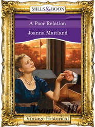 бесплатно читать книгу A Poor Relation автора Joanna Maitland