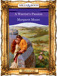 бесплатно читать книгу A Warrior's Passion автора Margaret Moore