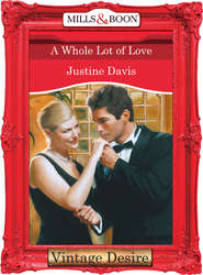 бесплатно читать книгу A Whole Lot of Love автора Justine Davis