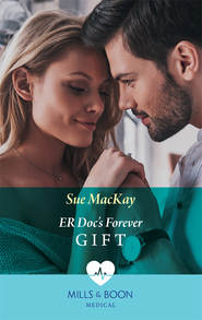бесплатно читать книгу Er Doc's Forever Gift автора Sue MacKay