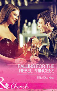бесплатно читать книгу Falling For The Rebel Princess автора Ellie Darkins