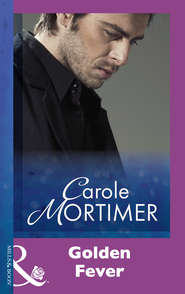 бесплатно читать книгу Golden Fever автора Кэрол Мортимер
