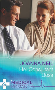 бесплатно читать книгу Her Consultant Boss автора Joanna Neil