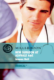 бесплатно читать книгу New Surgeon at Ashvale A&E автора Joanna Neil