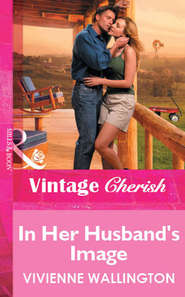 бесплатно читать книгу In Her Husband's Image автора Vivienne Wallington