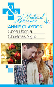 бесплатно читать книгу Once Upon A Christmas Night... автора Annie Claydon