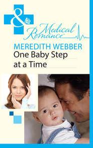 бесплатно читать книгу One Baby Step at a Time автора Meredith Webber