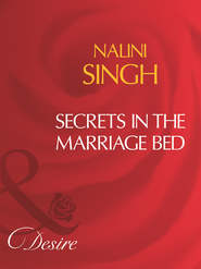бесплатно читать книгу Secrets In The Marriage Bed автора Nalini Singh