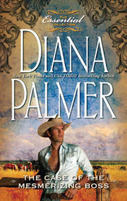 бесплатно читать книгу The Case of the Mesmerizing Boss автора Diana Palmer