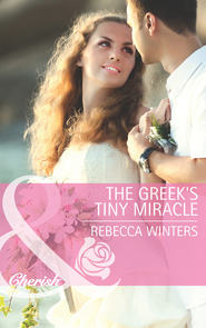 бесплатно читать книгу The Greek's Tiny Miracle автора Rebecca Winters