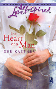 бесплатно читать книгу The Heart of a Man автора Deb Kastner