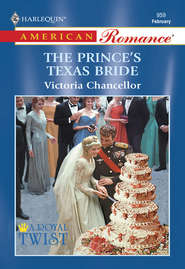 бесплатно читать книгу The Prince's Texas Bride автора Victoria Chancellor