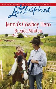 бесплатно читать книгу Jenna's Cowboy Hero автора Brenda Minton