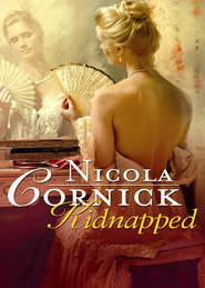 бесплатно читать книгу Kidnapped: His Innocent Mistress автора Nicola Cornick
