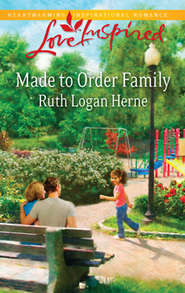 бесплатно читать книгу Made to Order Family автора Ruth Herne
