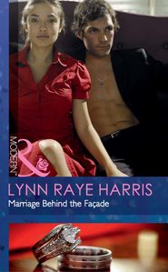 бесплатно читать книгу Marriage Behind the Façade автора Lynn Harris