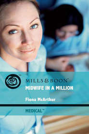 бесплатно читать книгу Midwife in a Million автора Fiona McArthur