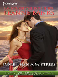 бесплатно читать книгу More Than a Mistress автора Leanne Banks