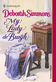 бесплатно читать книгу My Lady De Burgh автора Deborah Simmons